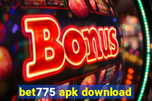 bet775 apk download